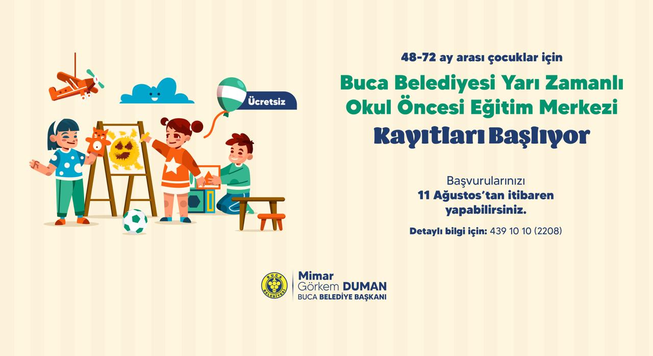 Buca’nın Ücretsiz Okul Öncesi Eğitim Kurumlarında Kayıtlar Başladı